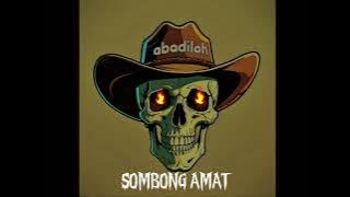 PARTI TERBARU🌴SOMBONG AMAT_(FULL BAS)