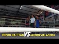 Reivin dapitan vs jayson villasista