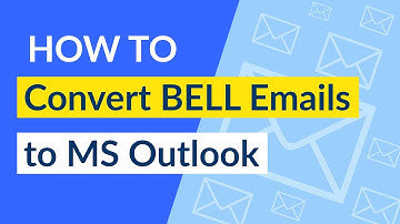 How to Move Bell Email to Outlook - Easy Steps