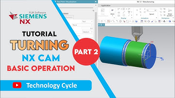 NX Turning CAM Tutorial Part 2 | Technology Cycle