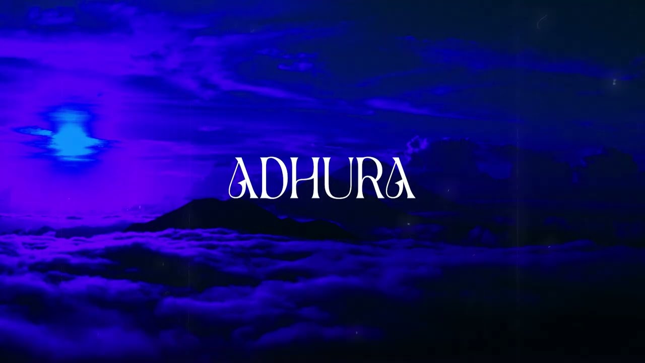ADHURA - Dayyan Azhar (Lyrical Video)