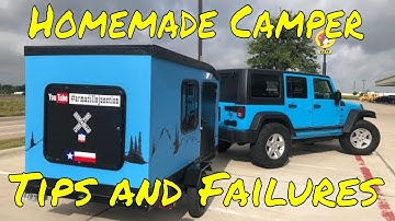 Homemade Teardrop Tiny Camper Fails and Tips