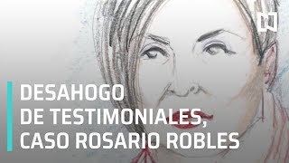 Desahogo de pruebas en juicio contra Rosario Robles - Sábados de Foro