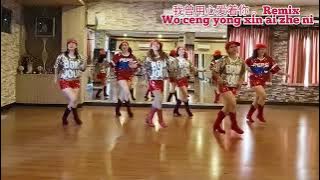 我曾用心爱着你  Wo ceng yong xin ai zhe ni Remix / Line Dance / Dance by Jurob Grup