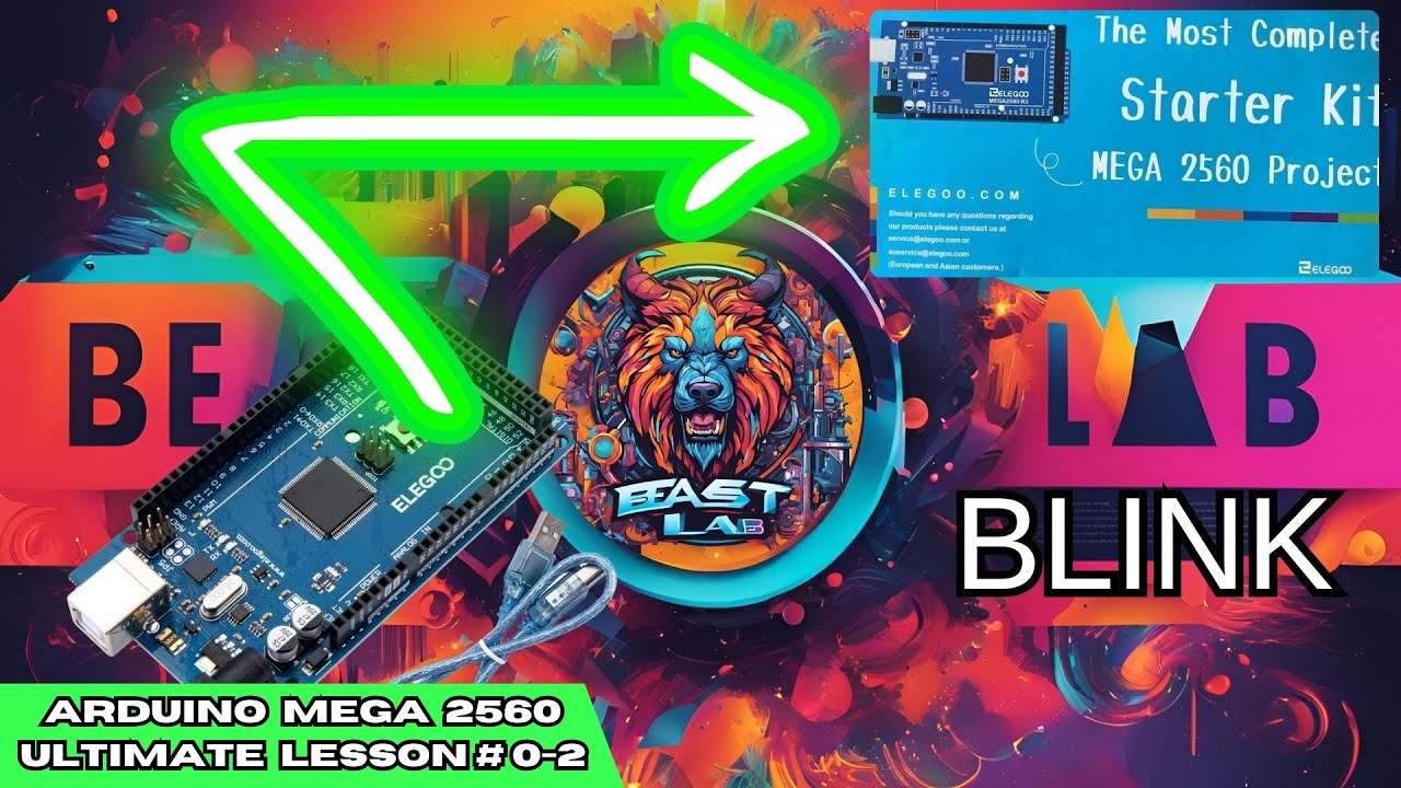 Arduino Lesson 0-2: EASY Tutorial Elegoo Mega 2560 Most Complete STARTER Kit - Beast Lab