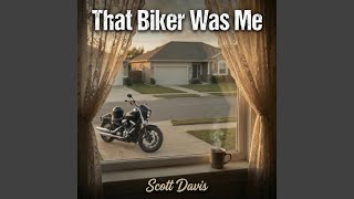 That Biker Was Me