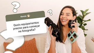 QUAIS EQUIPAMENTOS BÁSICOS PARA COMEÇAR A TRABALHAR COM FOTOGRAFIA