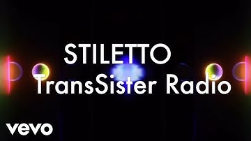 Thumbnail of TransSister Radio - STILETTO (Lyric Video)
