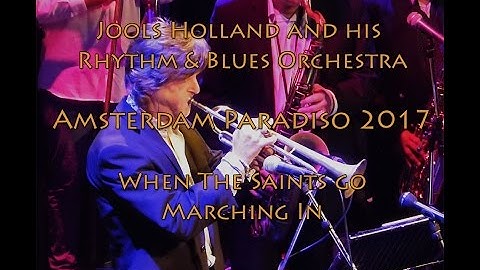 When The Saints Go Marching In Live Blues, Paradiso 2017