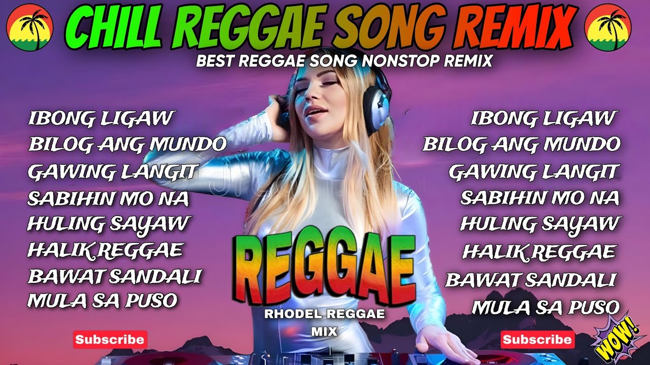 🔥NEW REGGAE SONG| IBONG LIGAW X BILOG ANG MUNDO CHILL RELAXING REGGAE SONG NONSTOP REMIX/DJ RRM🔥