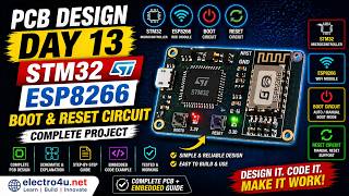 PCB Design Day 13 🔥 ESP8266 Boot &amp; Reset Circuit Explained | Programming Pins Guide