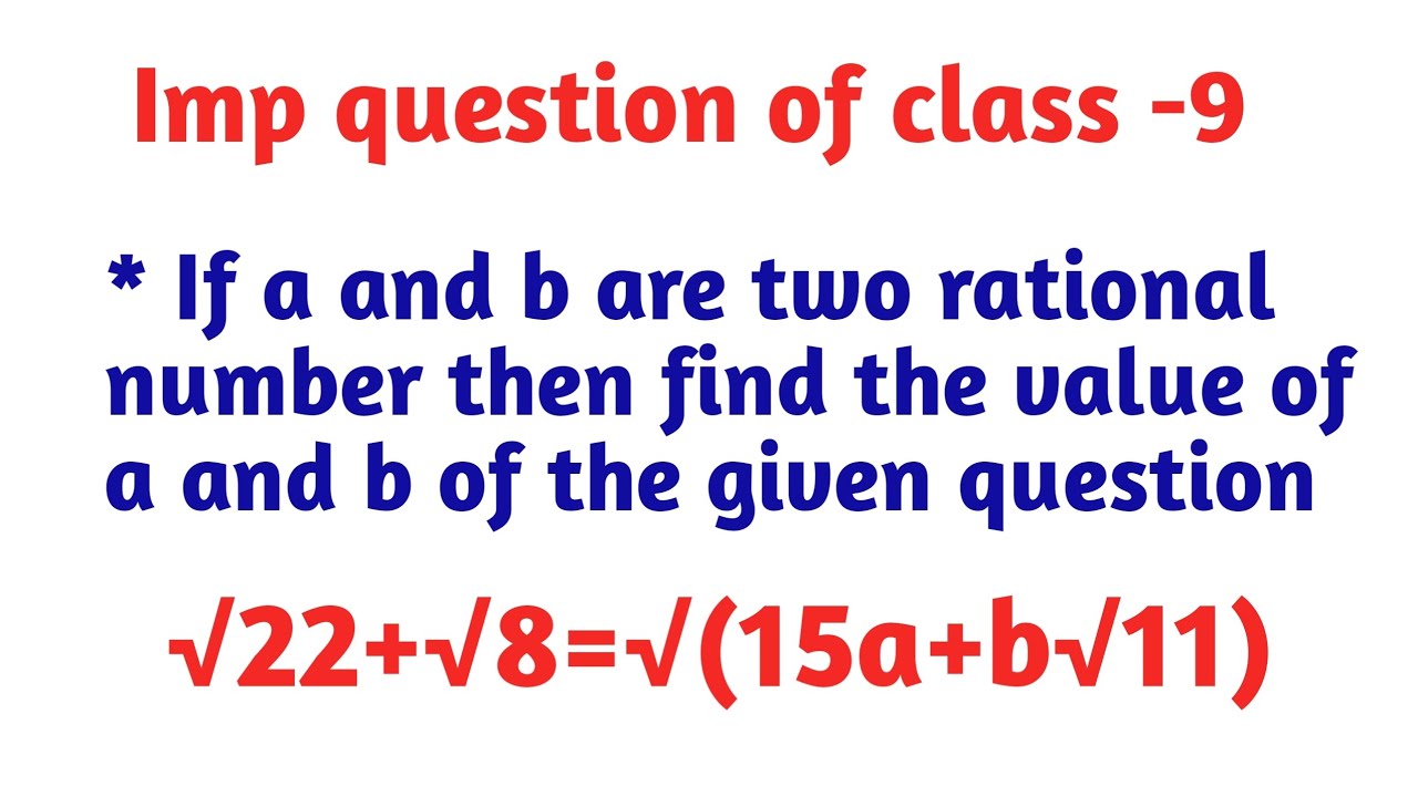 If a and b are two rational number then find the value of a and b of ...