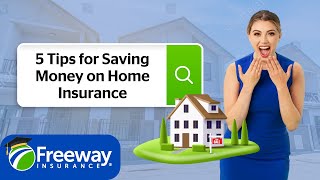 5 Effective Tips to Save Money on Your Homeowners Insurance