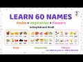 Learn Fruit + Vegetables + Flowers | Names in Hindi | Kids Learning Video | Learning with Rhymes