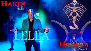 Hakim Salhi ft. Hichem Smati - Lella [Official Music Video] (2023) / حكيم صالحي وهشام  سماتي - ليلّا