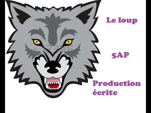 أسهل طريقة لكتابة تعبير كتابي بالفرنسية حول الحيوانات الذئب Le Loup