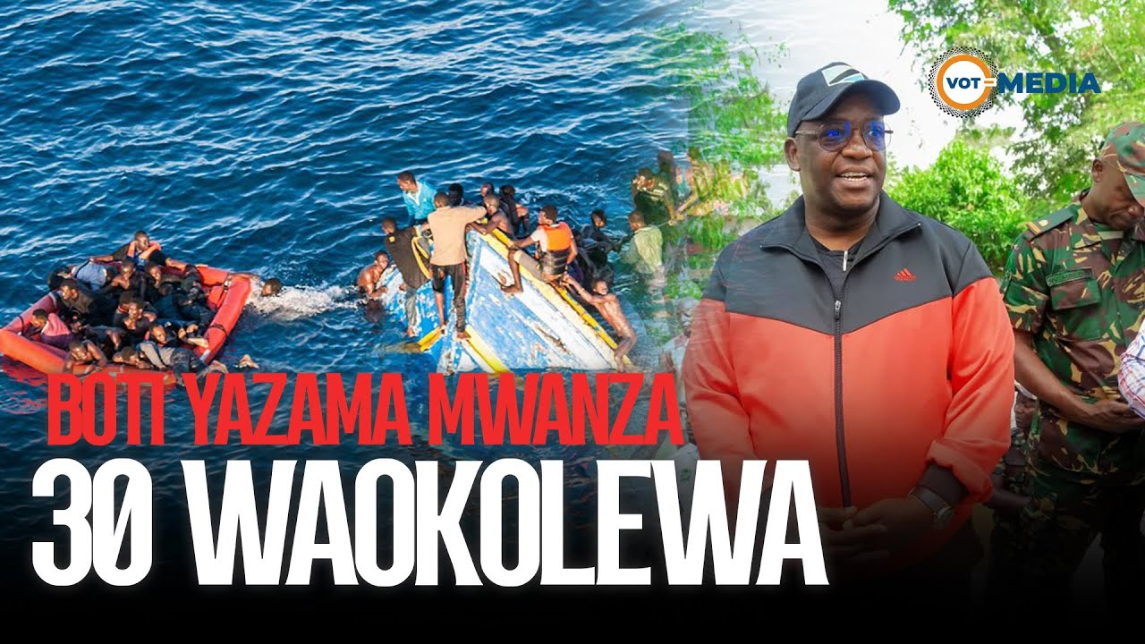 MKUU WA MKOA MWANZA AWAKALIA KOONI HAWA HAPA | KISA BOTI KUZAMA