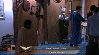 Isha & Taraweeh Prayers - Dr. Ahmad Al-Azzam