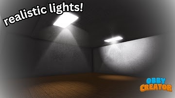 How to make a REALISTIC LIGHT in Obby Creator