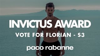 Invictus award / Vote for Florian - Invictus | PACO RABANNE