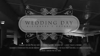 Wedding Day - Dayane e Alexandre