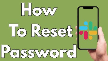 How To Reset Password On Slack Mobile [2025 Guide]
