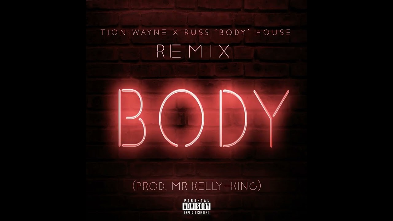 Russ Millions x Tion Wayne - Body (House Remix 2024) Prod. Mr Kelly-King