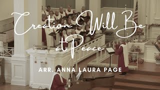 Creation Will Be at Peace arr. Anna Laura Page | Central UMC Chancel Choir 11/16/2025