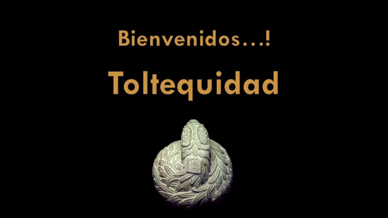 Toltequidad YouTube