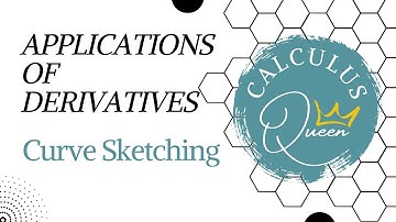 CALCULUS: CURVE SKETCHING