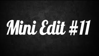 Mini Edit #11