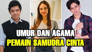 UMUR DAN AGAMA PEMAIN SAMUDRA CINTA | INFOTAINMENT | BERITA ARTIS TERKINI