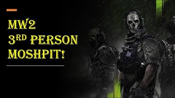 MW2 3rd Person Moshpit