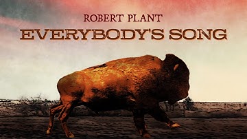 Robert Plant - Everybody's Song (Official Music Video)