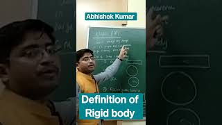 Definition of Rigid body ..... system of particle physics/ class11/ chapter 7...