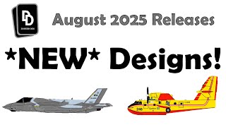 3D Design Deck August 2025 Releases