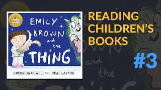 ▷ Emily Brown and The Thing — Reading Children's Books #3