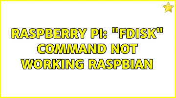 Raspberry Pi: "Fdisk" command not working Raspbian