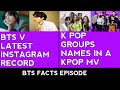 Bts v latest instagram record and bts army mistakenly registered as soldier  bts facts episode