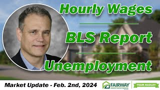 Unemployment Rate, Hourly Wages, and More | Market Update