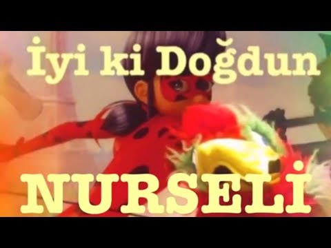 İyi ki Doğdun NURSELİ :) Komik Doğum günü Mesajı 1.VERSİYON ,DOĞUMGÜNÜ VİDEOSU Made in Turkey :) 🎂