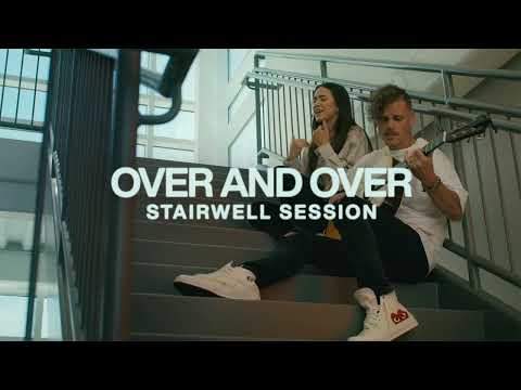 Over & Over (Stairwell Session) | ELEVATION RHYTHM