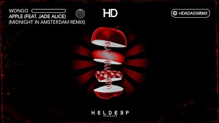 Wongo Feat. Jade Alice - Apple Midnight In Amsterdam Remix Official Audio