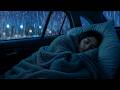 Fall Asleep Instantly to Heavy Rain & Powerful Thunder Inside a Car at Night