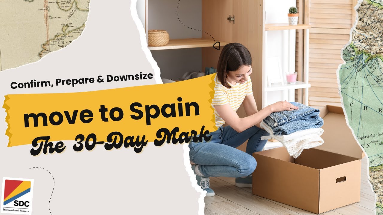 How to Relocate to Spain: 30-Day Moving Checklist & Pro Tips | SDC International Shipping