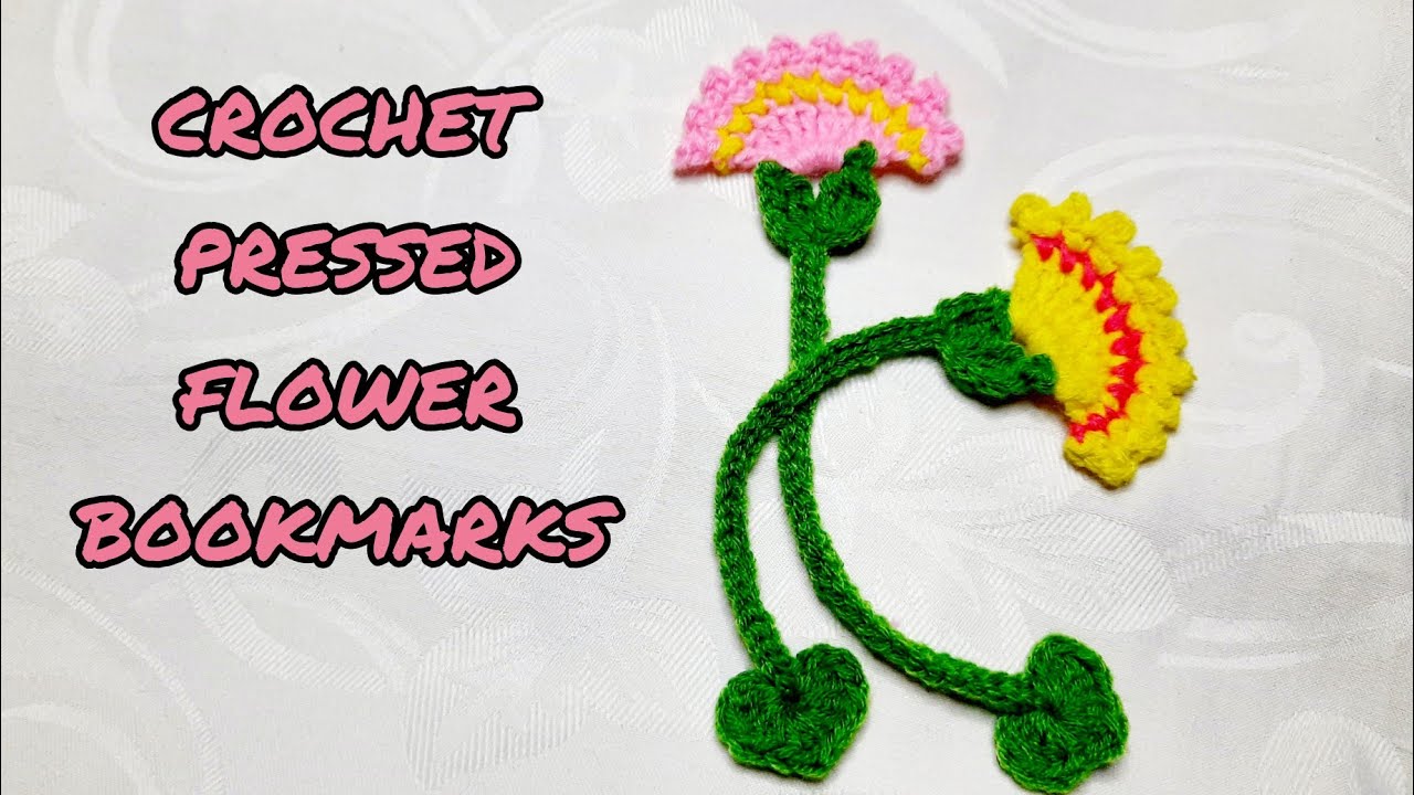 Crochet Pressed Flower Bookmarks Tutorial