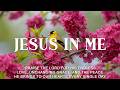 JESUS IN ME : Powerful Spring Worship Piano & Inspiring Bible Verses With Blooming Spring Scenes