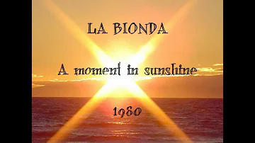 La Bionda - A moment in sunshine (1980)