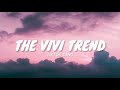 The ViVi Trend Tiktok Song | Yrn Ezra Remix (lyrics)