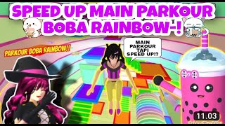 Main Parkour Boba Rainbow Tapi Speed Up? Sakura School Simulator Nax Choco